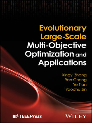 cover image of Evolutionary Large-Scale Multi-Objective Optimization and Applications